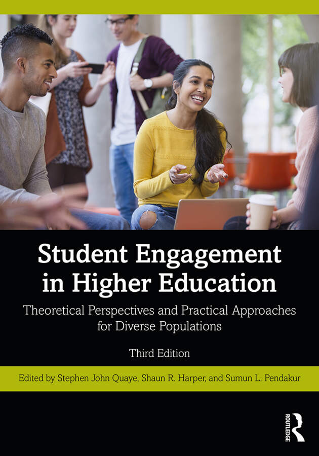 Book cover of 'Student Engagement in Higher Education: Theoretical Perspectives and Practical Approaches for Diverse Populations' by Shaun R. Harper