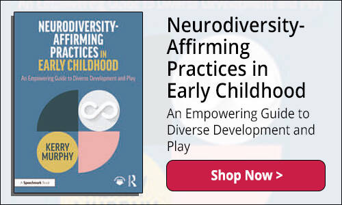 Neurodiversity-Affirming Practices in Early Childhood
An Empowering Guide to Diverse Development and Play - Shop Now