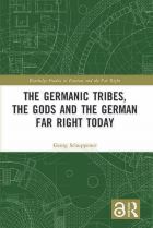the germanic tribes, the gods and the german far right today book cover