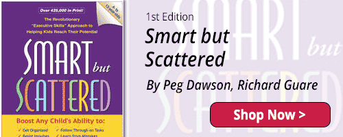 Smart but Scattered By Peg Dawson and Richard Guare - 1st Edition - Shop Now